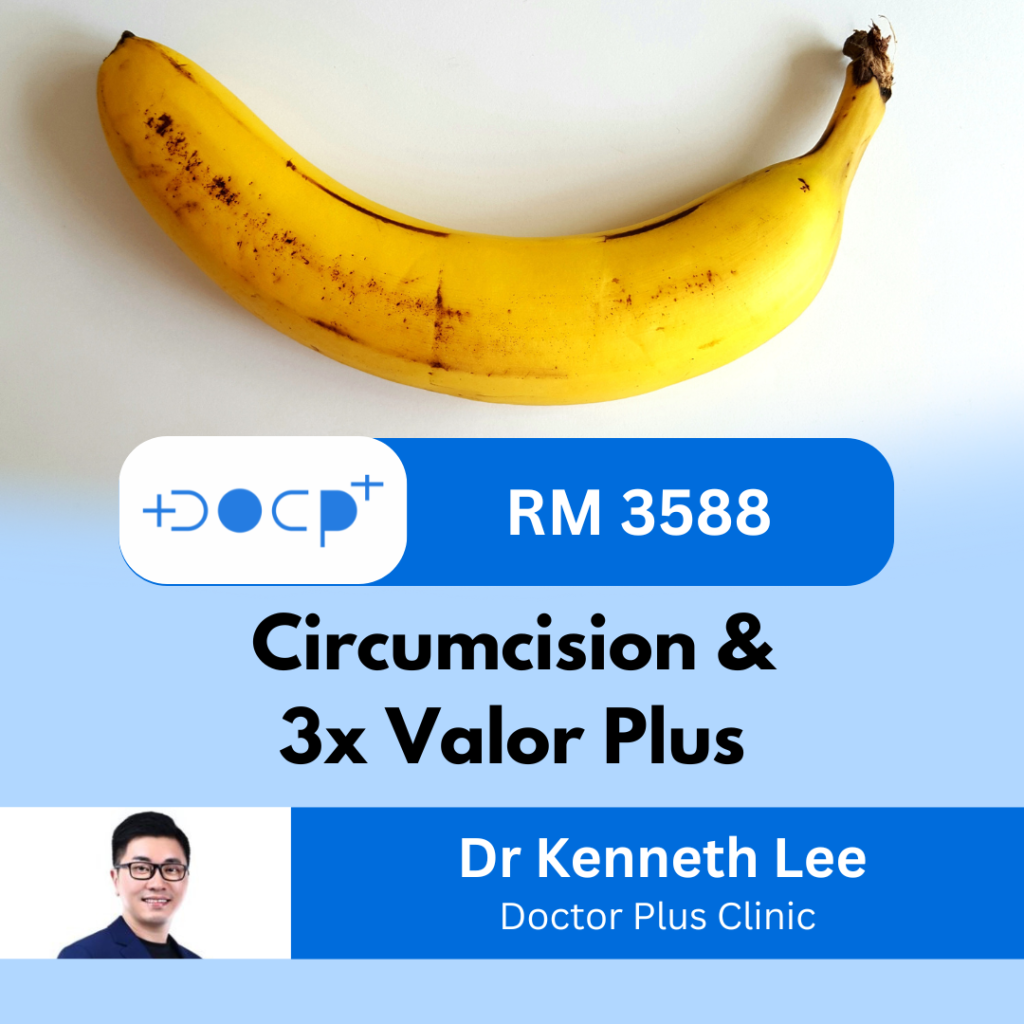 Circumcision and valor plus treatment in Doctor Plus