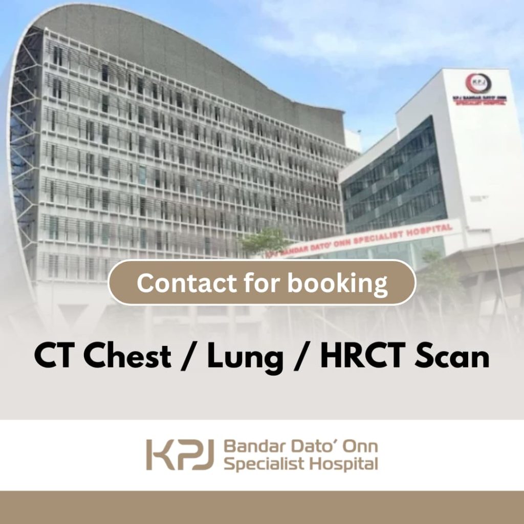 CT Chest-Lung-HRCT Scan KPJ BDO