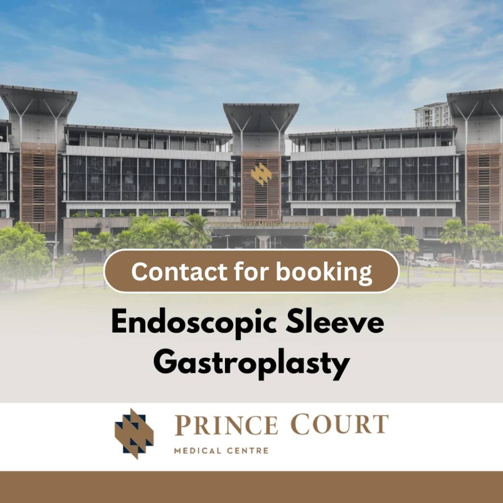 Endoscopic Sleeve Gastroplasty - Prince Court Medical Centre