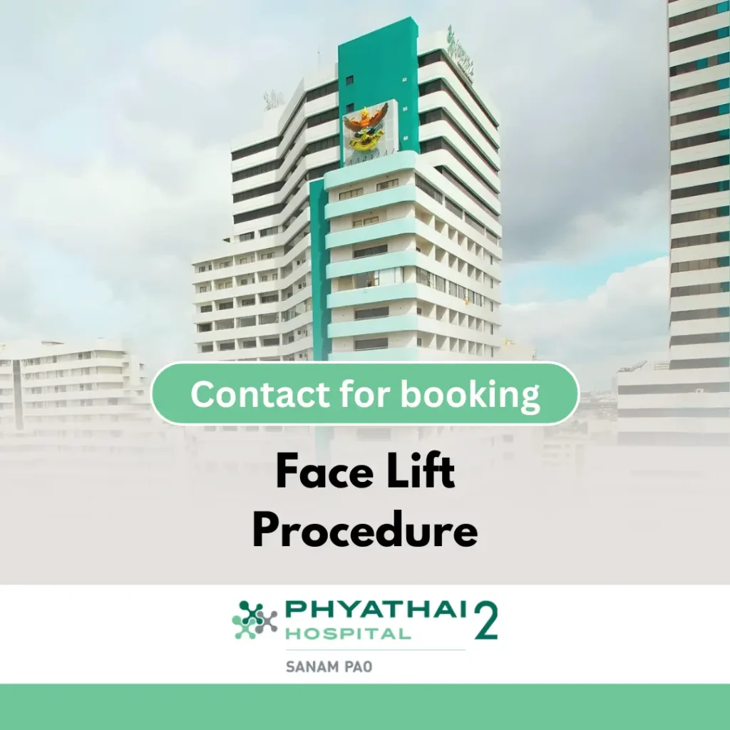 Phyathai 2-Face Lift Procedure