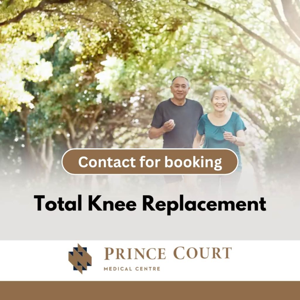 Total Knee Replacement Package - Prince Court Medical Centre