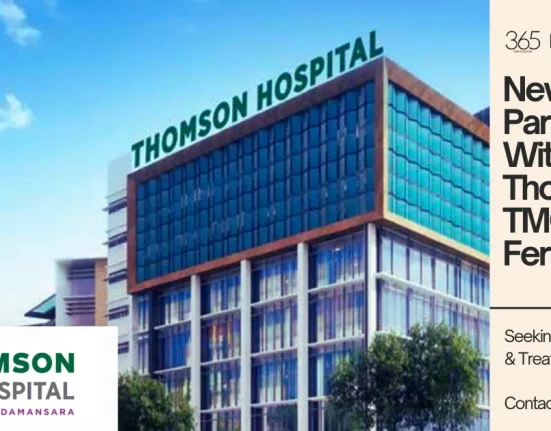 365Asia Bekerjasama dengan Thomson Hospital dan TMC Fertility