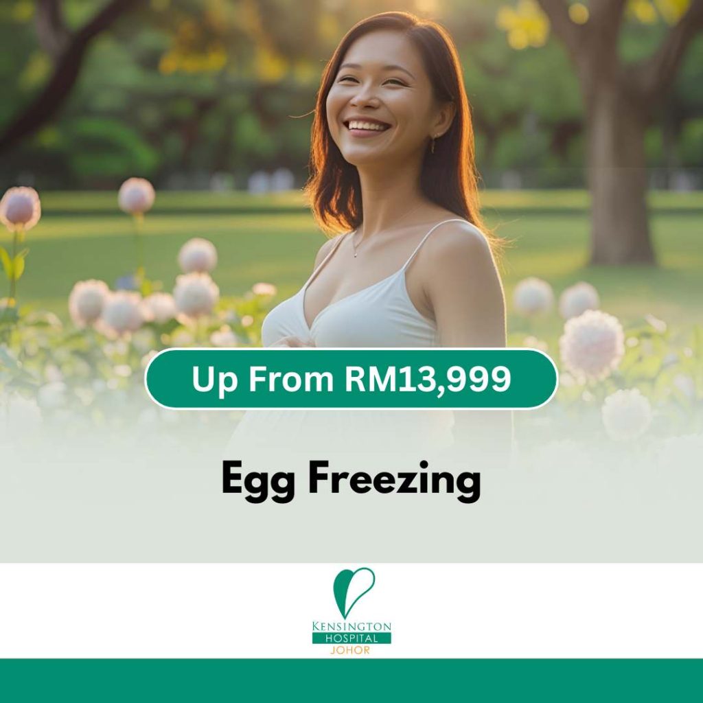 Kensington Johor Egg Freezing